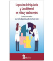 URGENCIAS DE PSIQUIATR&Iacute;A Y SALUD MENTAL EN NI&Ntilde;OS Y ADOLESCENTES