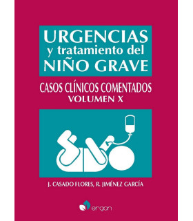 URGENCIAS Y TRATAMIENTO DEL NIÑO GRAVE CASOS CLÍNICOS COMENTADOS . VOLUMEN X 9788418576218 ERGON 43,70 €