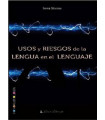 USOS Y RIESGOS DE LA LENGUA EN EL LENGUAJE
