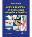 Vendaje funcional en traumatolog&iacute;a ortop&eacute;dica y deportiva