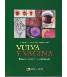 VULVA Y VAGINA. Diagn&oacute;stico y tratamiento. 9789974832152 45,60&nbsp;&euro;