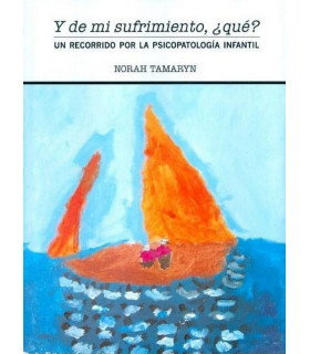 Y DE MI SUFRIMIENTO. ¿QUE? 9788461675763 Psimática Editorial 28,50 €