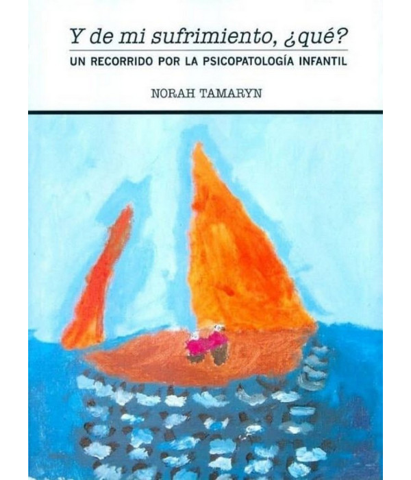 Y DE MI SUFRIMIENTO. ¿QUE? 9788461675763 Psimática Editorial 28,50 €