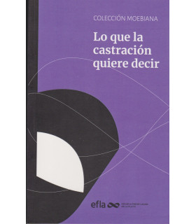 LO QUE LA CASTRACIÓN QUIERE DECIR 9789878034973 23,75 €