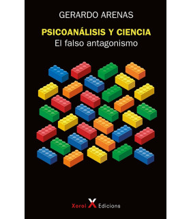 PSICOANÁLISIS Y CIENCIA: el falso antagonismo 9788412673180 Xoroi Edicions 19,00 €