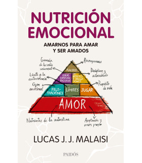 NUTRICIÓN EMOCIONAL. Amarnos para amar y ser a amados 9789501205756 Paidos 42,75 €