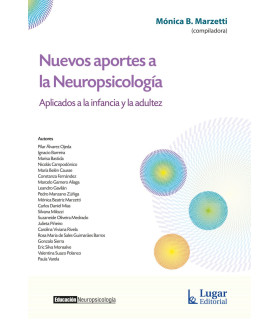 NUEVOS APORTES A LA NEUROPSICOLOGÍA. Aplicados a la infancia y la adultez 9789508928108 Lugar Editorial 26,60 €