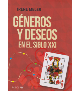 GÉNEROS Y DESEOS EN EL SIGLO XXI 9789501205251 Paidos 31,35 €