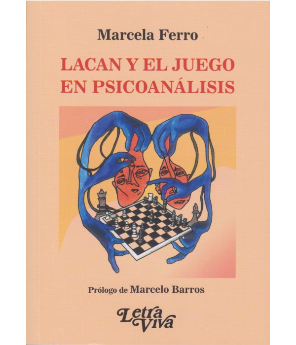 LACAN Y EL JUEGO EN PSICOANÁLISIS 9786319015812 Letra Viva 17,10 €