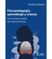 PSICOPEDAGOG&Iacute;A, APRENDIZAJE Y CRIANZA. Una mirada desde las neurociencias