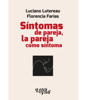 Síntomas de pareja, la pareja como síntoma 9786319015898 Letra Viva 19,00 €