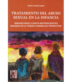 Tratamiento del abuso sexual en la infancia. Innovaciones clínico-metodológicas basadas en la terapia simbólico-proyectiva 9786316516053 Maipue Editorial 33,25 €