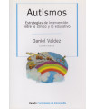 AUTISMOS. Estrategias de intervenci&oacute;n entre lo cl&iacute;nico y lo educativo