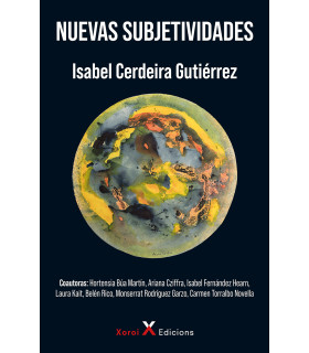 NUEVAS SUBJETIVIDADES 9788412732498 Xoroi Edicions 28,50 €