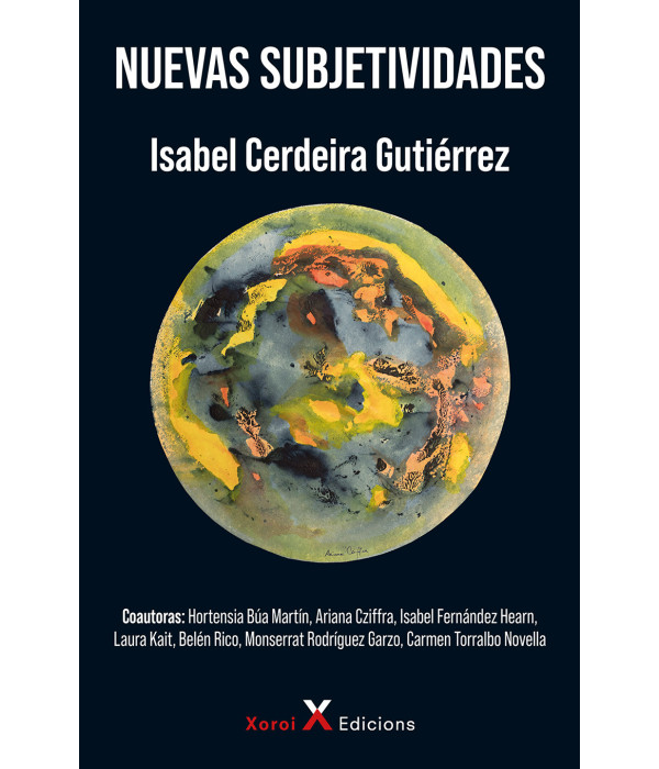 NUEVAS SUBJETIVIDADES 9788412732498 Xoroi Edicions 28,50 €