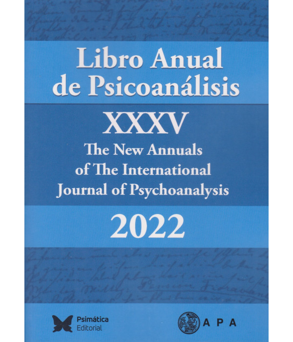 LIBRO ANUAL DE PSICOANÁLISIS XXXV 2022 9788412761160 Psimática Editorial 37,05 €
