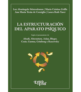 LA ESTRUCTURACIÓN DEL APARATO PSÍQUICO 9789506496623 Letra Viva 19,00 €
