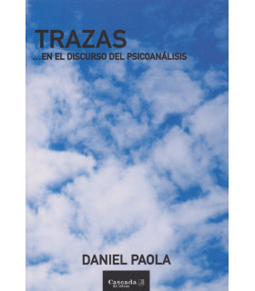 TRAZAS  EN EL DISCURSO DEL PSICOANÁLISIS 9786319008029 Cascada de letras 25,65 €