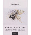 MARCAS DE ESCRITURA. Algunas intersecciones entre literatura, escritura y psicoan&aacute;lisis
