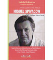 Teor&iacute;a y Cl&iacute;nica en la obra de: MIGUEL SPIVAKOW