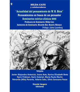 ACTUALIDAD DEL PENSAMIENTO DE W.R.BION. Tomo 2 9789878984223 23,75 €
