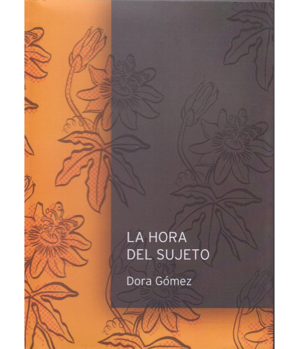 LA HORA DEL SUJETO 9789878298900 25,65&nbsp;&euro;