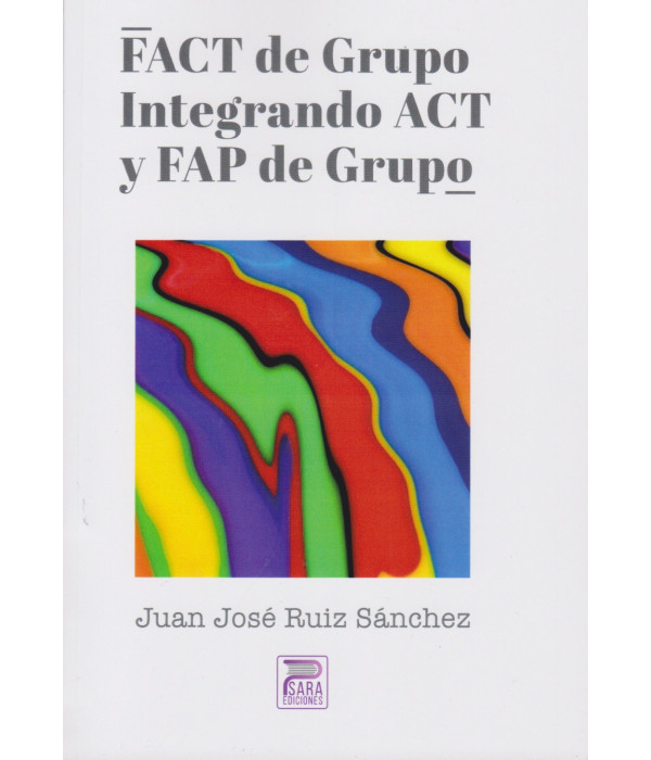 FACT de grupo integrando ACT y FAP de grupo 9788412323122 Psara Ediciones 33,25 €