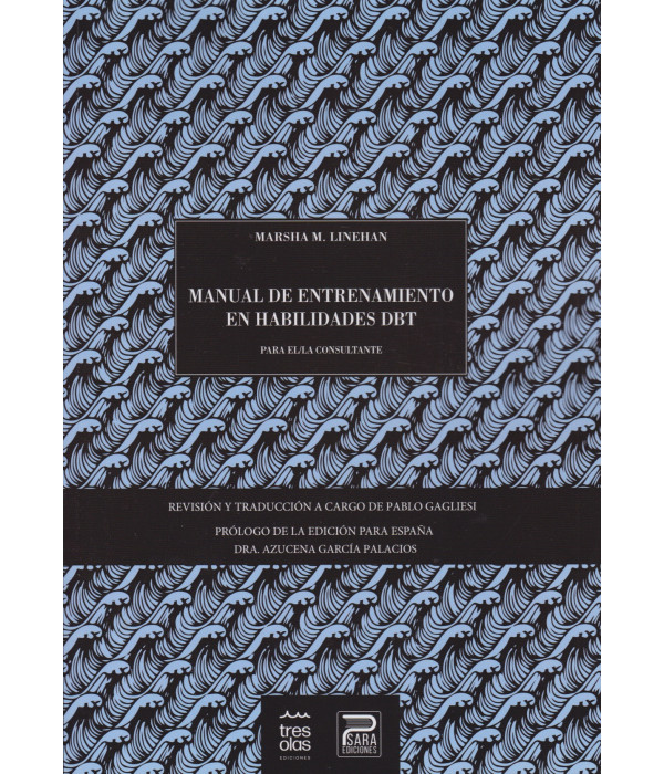 MANUAL DE ENTRENAMIENTO EN HABILIDADES DBT. (para el/la consultante) 9788412323153 Psara Ediciones 45,60 €