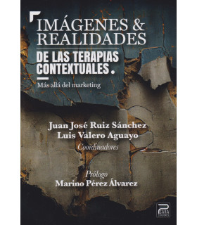 IMÁGENES & REALIDADES de las terapias contextuales. Más allá del marketing 9788412572292 Psara Ediciones 22,80 €
