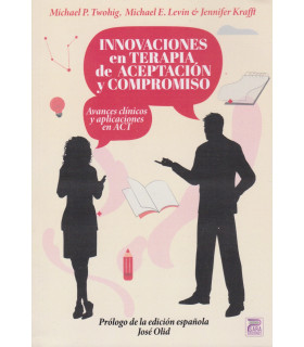 INNOVACIONES EN TERAPIA DE ACEPTACIÓN Y COMPROMISO. Avances clínicos y aplicaciones en ACT 9788412548785 Psara Ediciones 34,58 €