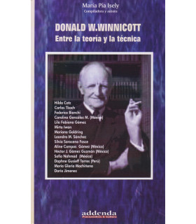DONALD W. WINNICOTT. Entre la teoría y la técnica 9789878406992 Ricardo Vergara 22,80 €