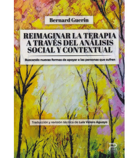 REIMAGINAR LA TERAPIA A TRAVÉS DEL ANÁLISIS SOCIAL Y CONTEXTUAL 9788412723373 Psara Ediciones 27,55 €