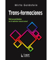 TRANS-FORMACIONES. Polisexualidades en el malestar sexual actual