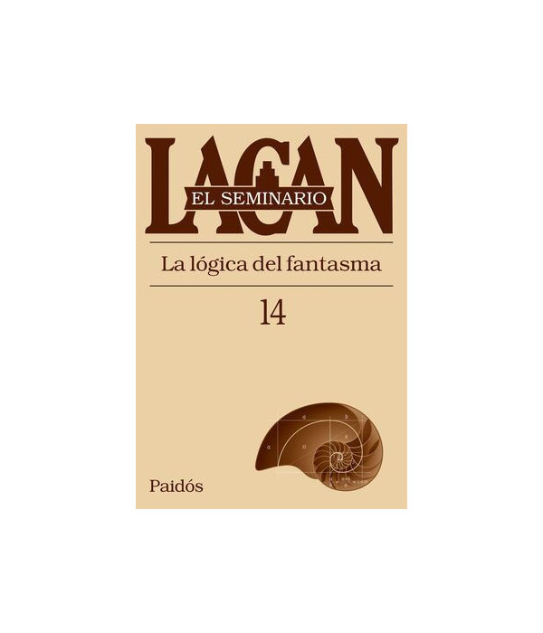 SEMINARIO LACAN 14. La l&oacute;gica del fantasma 9789501206142 Paidos 42,75&nbsp;&euro;