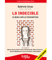 Lo Indecible. Cl&iacute;nica con lo traum&aacute;tico. 3&ordf; Edici&oacute;n