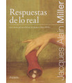 RESPUESTAS DE LO REAL. Los cursos psicoanal&iacute;ticos de Jacques -Alain Miller