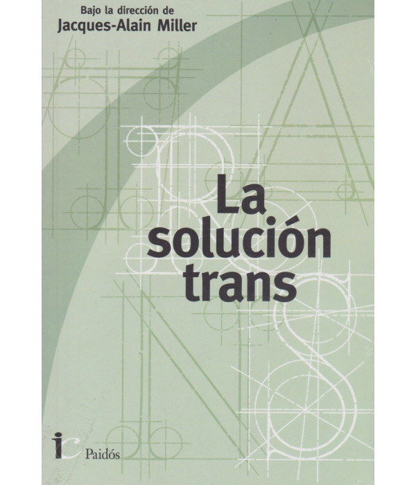 La Soluci&oacute;n Trans 9789501206456 Paidos 31,35&nbsp;&euro;