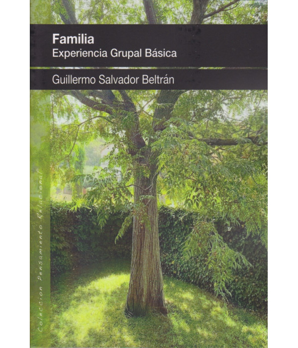 FAMILIA. Experiencia grupal básica 9788412565560 Ágora Relacional 20,90 €