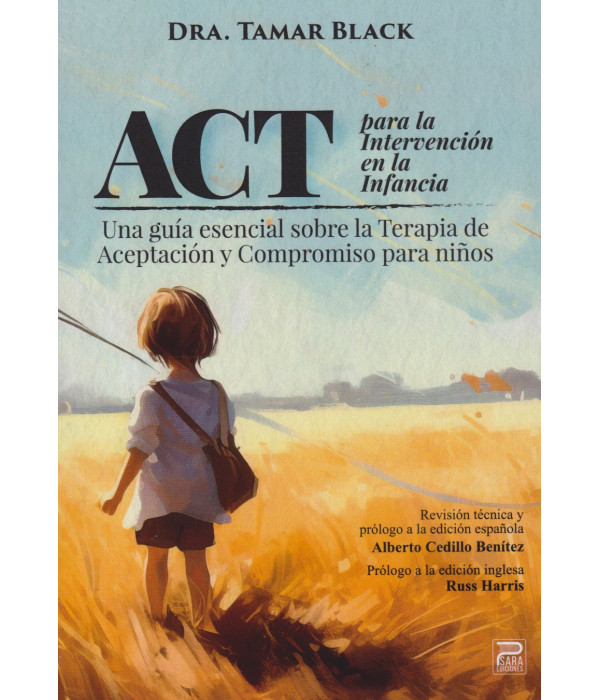 ACT para la intervención en la infancia 9788412667752 Psara Ediciones 27,55 €