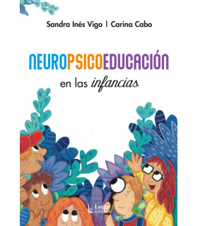 NEUROPSICOEDUCACIÓN EN LAS INFANCIAS