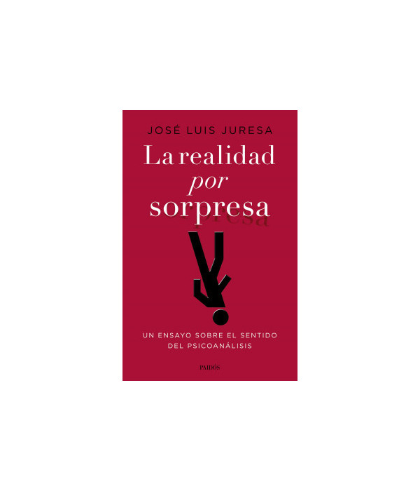 La realidad por sorpresa 9789501206845 Paidos 27,55&nbsp;&euro;