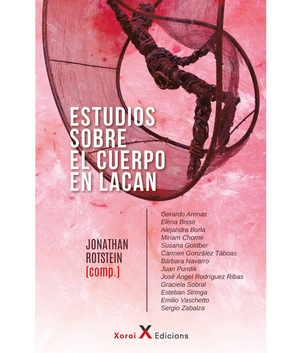 ESTUDIOS SOBRE EL CUERPO EN LACAN 9788412804294 Xoroi Edicions 23,75 €