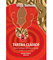 TANTRA CLÁSICO. Nuevo enfoque del deseo sexual