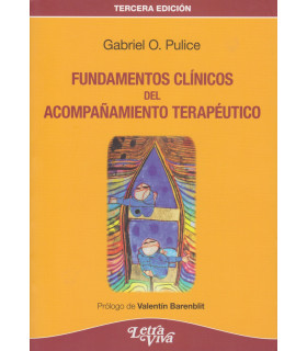 FUNDAMENTOS CL&Iacute;NICOS DEL ACOMPA&Ntilde;AMIENTO TERAP&Eacute;UTICO 9789506493547 Letra Viva 28,50&nbsp;&euro;