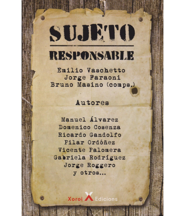 SUJETO RESPONSABLE 9788412886986 Xoroi Edicions 23,75&nbsp;&euro;