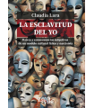 La esclavitud del yo
