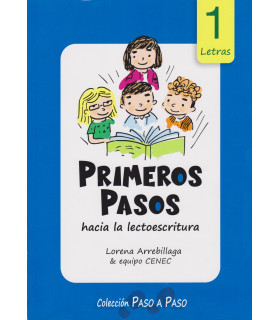 Manual de actividades Primeros Pasos hacia la Lectoescritura. 1 Letras