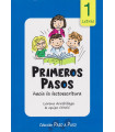 Manual de actividades Primeros Pasos hacia la Lectoescritura. 1 Letras