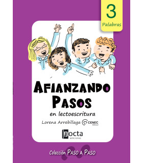 Manual de actividades AFIANZANDO PASOS en Lectoescritura. 3 Palabras