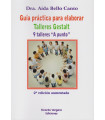 GUÍA PRÁCTICA PARA ELABORAR TALLERES GESTALT. 2ª Ed. Aumentada